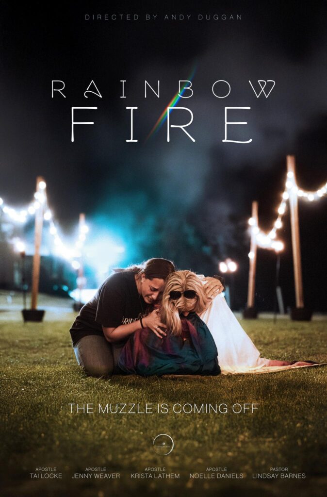 ‘The Muzzle is Coming Off’ Charismatic ‘Apostlettes’ Poised to Release New ‘Rainbow Fire’ Film