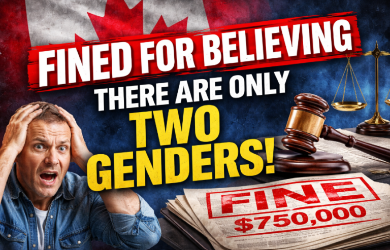 Canadian Tribunal Slaps $750,000 Fine on Man for Affirming Biblical View of Two Sexes