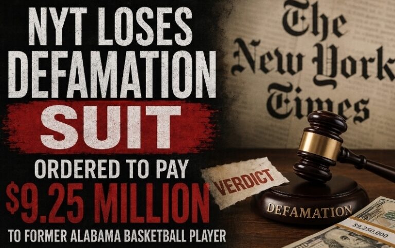 Alabama Jury Orders New York Times to Pay $9.25 Million After Falsely Linking Player to Deadly Shooting